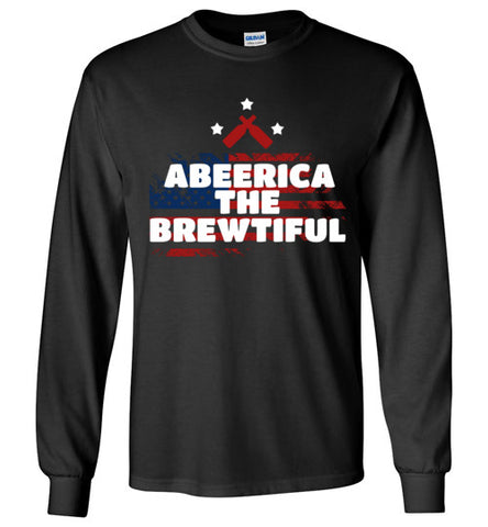 UNISEX Abeerica, the Brewtiful LS Tee