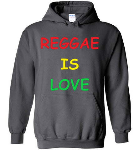 Reggae is love Hoodie 