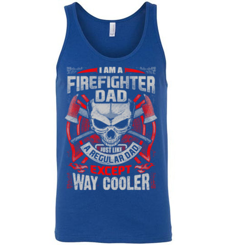 Firefighter Dad, but Cooler- Tee